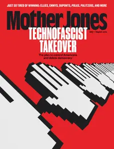 Mother Jones - July-August 2025