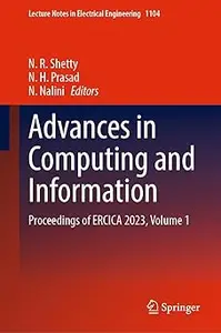 Advances in Computing and Information: Proceedings of ERCICA 2023, Volume 1