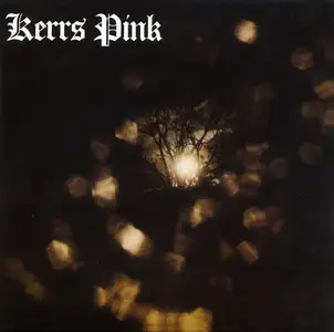 Kerrs Pink - Kerrs Pink (1980) [Reissue 2009]