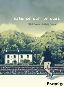 Silence sur le quai - One shot