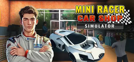 Mini Racer Car Shop Simulator (2025)