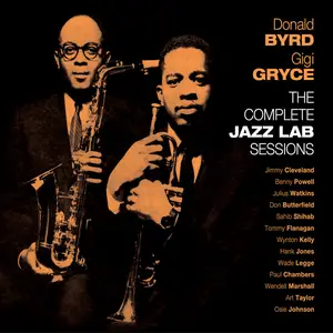 Donald Byrd & Gigi Gryce - The Complete Jazz Lab Sessions (2013)