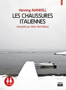 Henning Mankell, "Les chaussures italiennes"