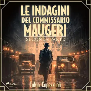 «Le indagini del commissario Maugeri: Il commissario Maugeri, Vol. 2» by Fulvio Capezzuoli