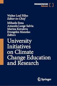 University Initiatives on Climate Change Education and Research