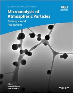 Microanalysis of Atmospheric Particles: Techniques and Applications