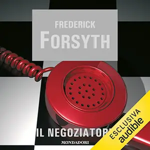 «Il negoziatore» by Frederick Forsyth