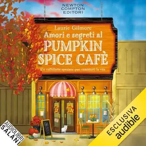 «Amori e segreti al Pumpkin Spice Cafè: Dream Harbor, Vol. 1» by Laurie Gilmore