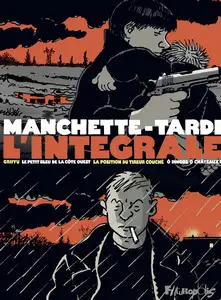 Manchette-Tardi - L'intégrale