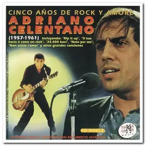 Adriano Celentano - Cinco Anos de Rock Y Amore 1957-1961 (1997)