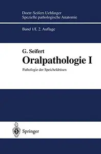 Oralpathologie I: Pathologie der Speicheldrüsen