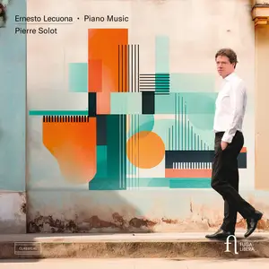 Pierre Solot - Ernesto Lecuona: Piano Music (2024) [Official Digital Download 24/192]