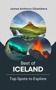 Best of Iceland: Top Spots to Explore