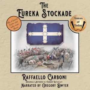 The Eureka Stockade [Audiobook]