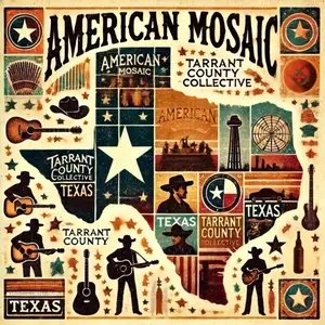 Tarrant County Collective - American Mosaic (2024) [Official Digital Download]