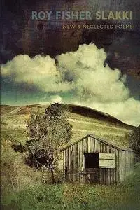 Slakki: new & neglected poems