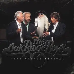 The Oak Ridge Boys - 17th Avenue Revival (2018)