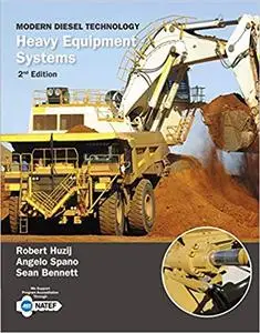 Modern Diesel Technology: Heavy Equipment Systems 2nd Edition