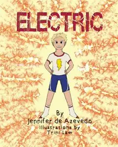 «Electric» by Jennifer de Azevedo