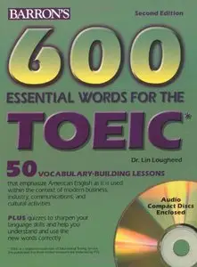 600 Essential Words for the TOEIC Test  (with 2 Audio CD) 
