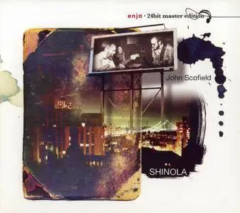 John Scofield - Shinola (1981) {Enja Records 24bit Master Edition ENJ-2146 2 rel 2009}