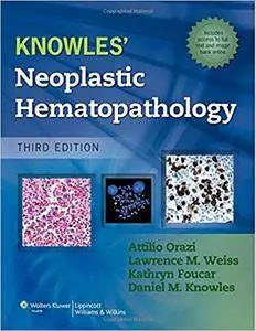 Knowles Neoplastic Hematopathology (Repost)