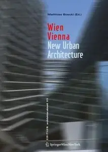 Wien / Vienna: New Urban Architecture