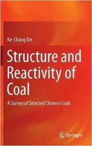 Structure and Reactivity of Coal: A Survey of Selected Chinese Coals (Repost)