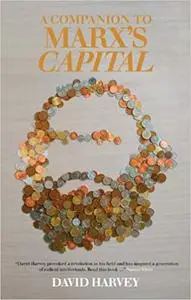 A Companion to Marx's Capital (Repost)