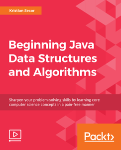 Beginning Java Data Structures and Algorithms