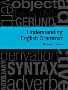 Understanding English Grammar: A Linguistic Introduction (repost)