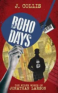 Boho Days: The Wider Works of Jonathan Larson