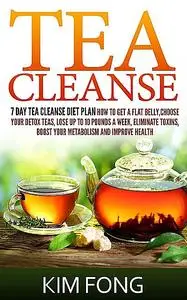 «Tea Cleanse» by Kim Fong