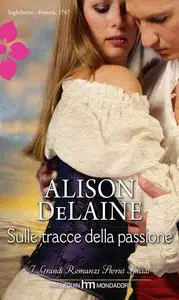 Alison Delaine – Sulle tracce della passione