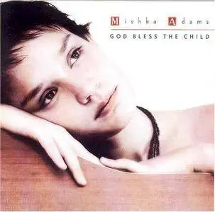 Mishka Adams - God Bless The Child (2005)