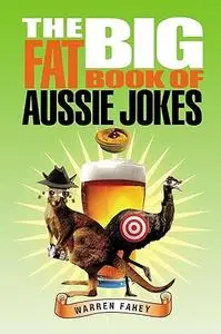 Big Fat Book of Aussie Jokes