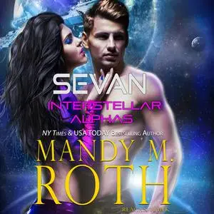 «Sevan» by Mandy M. Roth,Reagan Hawk