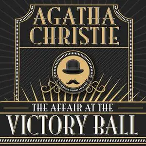 «The Affair at the Victory Ball» by Agatha Christie