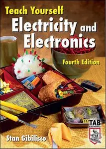 Teach Yourself Electricity and Electronics,4 Ed (repost)