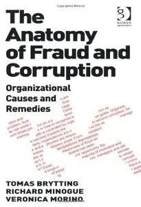 The Anatomy of Fraud and Corruption (repost)
