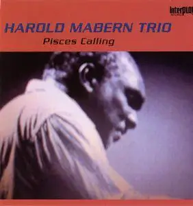 Harold Mabern Trio - Pisces Calling (1980) {2009, Japanese Reissue}