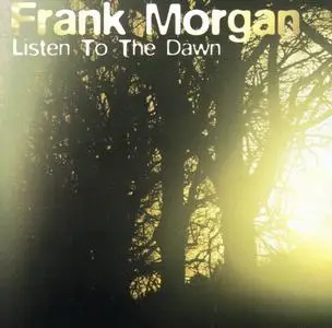 Frank Morgan - Listen To The Dawn (1994) {Antilles--Verve 314 518 979-2}
