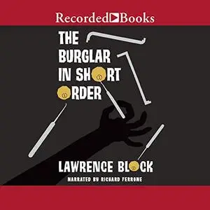 The Burglar in Short Order [Audiobook]