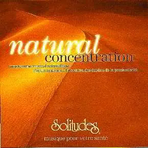 Dan Gibson- Natural Concentration