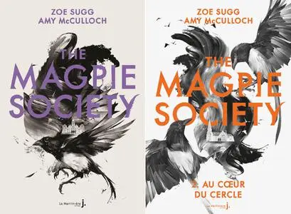 Zoe Sugg, Amy McCulloch, "The Magpie society", 2 tomes