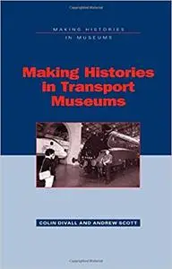 Making Histories in Transport Museums