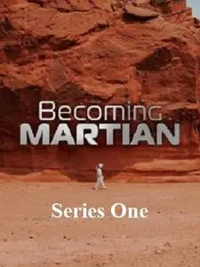 Curiosity TV - Becoming Martian: Series 1 (2021)