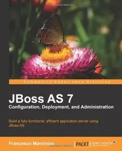 JBoss AS 7 Configuration, Deployment and Administration [Repost]