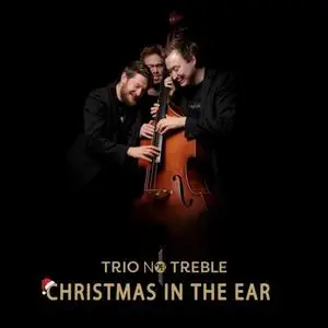 Trio no Treble - Christmas in the Ear (2020) [Official Digital Download 24/96]