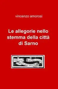 Le allegorie nello stemma della città di Sarno